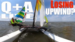 Why am I loosing Upwind QA Live Your Catamaran Sailing Questions Answered [upl. by Asilav]