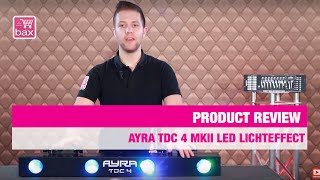 Review Ayra TDC 4 MKII LED Lichteffect  Bax Music [upl. by Kcirdehs981]