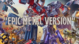 TRANSFORMERS G1 THEME  EPIC METAL VERSION [upl. by Niras333]