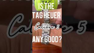 Is the TAG Heuer Calibre 5 Movement Good Part 1 shorts tagheuer calibre5 [upl. by Merrielle]