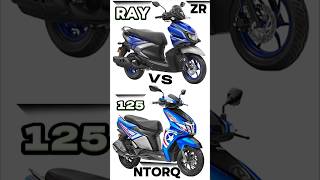 Yamaha RAY ZR vs TVS Ntorq 125  Which Is Better  tvsntorq yamaharayzr shorts yashautocars [upl. by Fancy956]