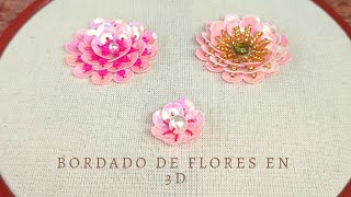 Cómo bordar flores con lentejuelas y chaquiras en 3Dbordado a mano [upl. by Oivaf]