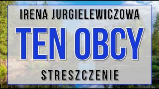 Ten obcy  streszczenie [upl. by Siseneg821]