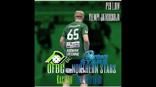 OFBC  Northern Stars P19 1Div Ylempi Jatkosarja [upl. by Annawad]