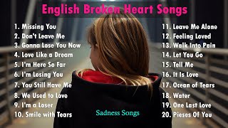 New English Broken Heart Songs  Nonstop  NiExshadow  New English sad songs Collection [upl. by Aiksas]