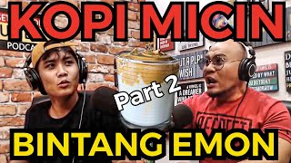 KOPI CAMPUR MICIN  BINTANG EMON [upl. by Flam]