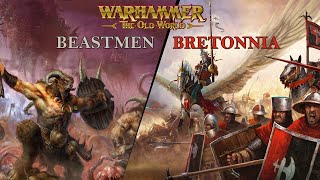 BRETONNIA vs BEASTMEN  Old World Battle Report [upl. by Zetes]