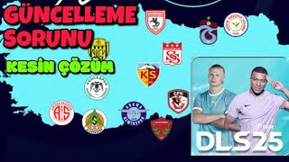 DLS 25  GÜNCELLEME SORUNU KESİN ÇÖZÜM [upl. by Akirdnuhs981]