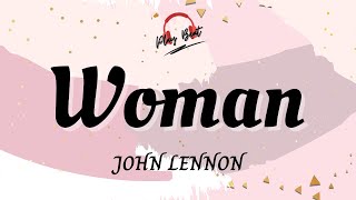 Woman John Lennon Lyrics Video [upl. by Bozuwa557]