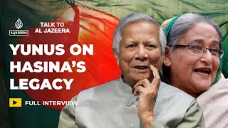 Yunus on Hasina She can call herself Bangladesh PM reality differs  Talk to Al Jazeera [upl. by Akimahc755]