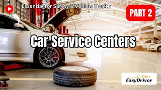 Car Service Centers Essential for Safety amp Vehicle Health  Part 2 [upl. by Philander940]