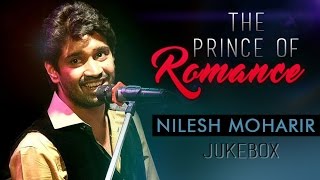 The Prince Of Romance NILESH MOHARIR  Best Romantic Marathi Songs  Audio Jukebox  New Collection [upl. by Vasiliki112]