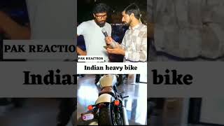 🇮🇳 India heavy bike Pakistan people amazing reaction 🇵🇰😱। shortvideo youtubeshort reaction [upl. by Sallyann]