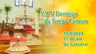 XXIV Domingo do Tempo Comum 1592024 1100am [upl. by Ttoille401]