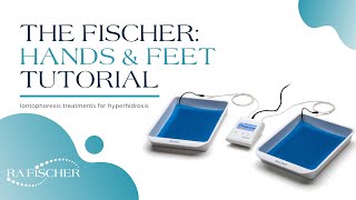 The Fischer Hands amp Feet Tutorial  LIVE Iontophoresis Demonstration  RA Fischer Co [upl. by Serilda]