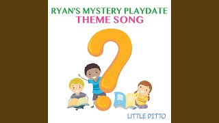 Ryan’s Mystery Playdate Theme Song [upl. by Harrat]