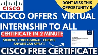 Cisco Internship 2023  Cisco Offers Virtual Internship with Certificate  Experience Program [upl. by Nwad]