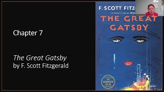 The Great Gatsby Chapter 7 Audiobook [upl. by Peg496]