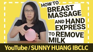 How to Massage and Hand Express to Remove Your Milk  Informative [upl. by Andersen956]