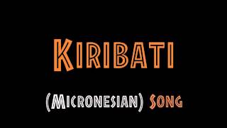 Kiribati Song  Tarawa Abau [upl. by Weider928]