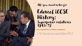 History Edexcel IGCSE Cold War notes  Part 55 The thaw  2 effects of everything [upl. by Bonny]