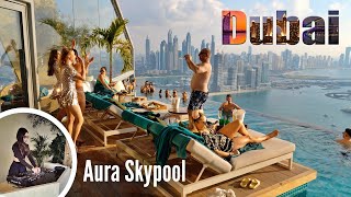 🇦🇪 DUBAI  Aura Skypool the highest 360° infinity pool in the world [upl. by Warde]