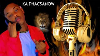 BIG MOHA  KA DHACSANOW  OFFICIAL AUDIO [upl. by Lilllie191]