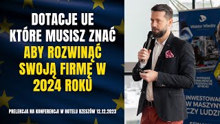 Dotacje Unijne Na Rozwój bez których nie rozkręcisz firmy w 2024 Sprawdź na co można dostać środki [upl. by London]