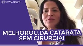 Margareth diminuiu a Catarata e melhorou a visão sem cirurgia [upl. by Crosby]