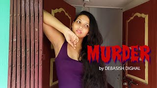 MURDER  BENGALI BOLD THRILLER SHORT FILM  SRITAMA  ARINDAM  ARPITA  MRINMOYEE  DEBASISH DIGHAL [upl. by Mahmoud]