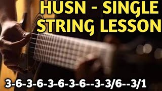 husn single string lessonhusn guitar tab tutorial lesson [upl. by Dlanger]