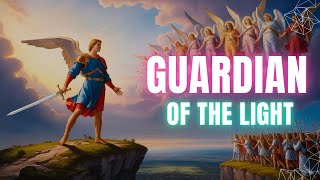 Guardian of the Light  A Song for Archangel Michael [upl. by Everard482]