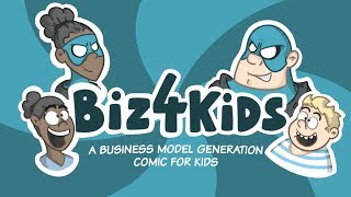 Strategyzer Webinar Biz4Kids  A Business Comic For Kids [upl. by Acirt]