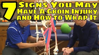 7 Signs You May Have A Groin Injury amp How to Wrap It [upl. by Modestia]