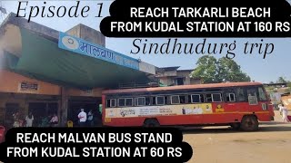 SINDHUDURG FAMILY TRIP  EPISODE 1  REACH TARKARLI BEACH FROM KUDAL STATION AT 160 RS sindhudurg [upl. by Radack]