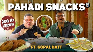 Pahadi Snacks in Mukteshwar ftGopal Datt  Uttarakhand  Aloo ke Gutke  Dal Bade  Kunal Vijayakar [upl. by Gottfried]