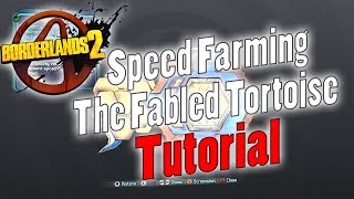 Borderlands 2  Speed Farming The Fabled Tortoise  Tutorial [upl. by Aliel]