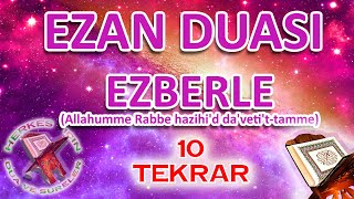 Ezan duası ezberleme 10 tekrar Ezan duası Arapça Ezan duası Okunuşu Namaz duası ezberleme Ok Takipli [upl. by Dyoll]