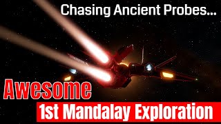 Chasing Ancient Probes  My 1st Mandalay Exploration Is Awesome  My Elite Dangerous Adventure 4K [upl. by Gingras]