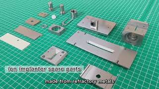 ion implanter consumable parts [upl. by Kehsihba390]