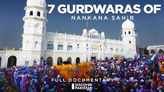 7 Gurdwaras of Nankana Sahib  Exclusive Documentary  Sat Sri Akal Pakistan [upl. by Myrlene]