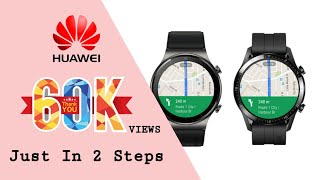 Install Map On Huawei Watch  GT2 Pro  GT2 [upl. by Efren]