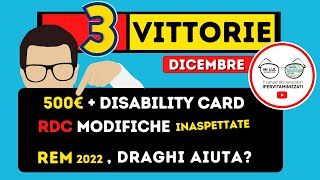 €500 💶 BONUS  RDC 2 MODIFICHE INASPETTATE e DISABILITY CARD  REM PROROGA 2022 DRAGHI AIUTA [upl. by Anauqahs502]