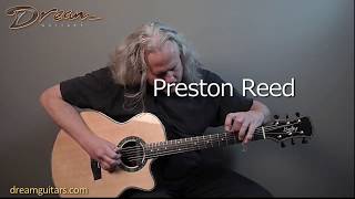 Dream Guitars Performance  Preston Reed  quotDelayed Trainquot [upl. by Yemac]