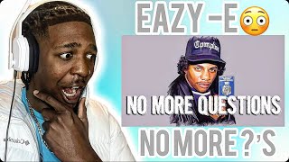 FIRST TIME HEARING Eazy E  No More Questions REACTION [upl. by Oirasan]