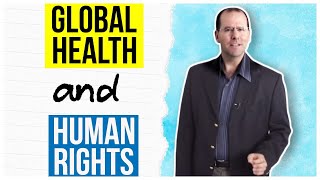 Global Health and Human Rights [upl. by Sheedy]