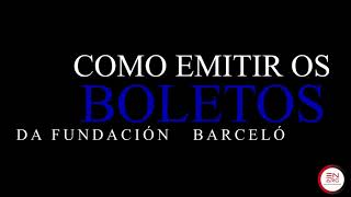 Como consultar a comisión e boletos de pagamento  Fundación Barceló [upl. by Nowad]