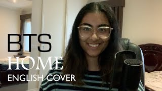 BTS 방탄소년단  HOME  English Cover [upl. by Forkey]