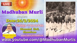 Madhuban Murli English LIVE  2632024 Tuesday 700 am to 800 am IST [upl. by Reteip]