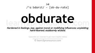 Pronunciation of Obdurate  Definition of Obdurate [upl. by Nikral]